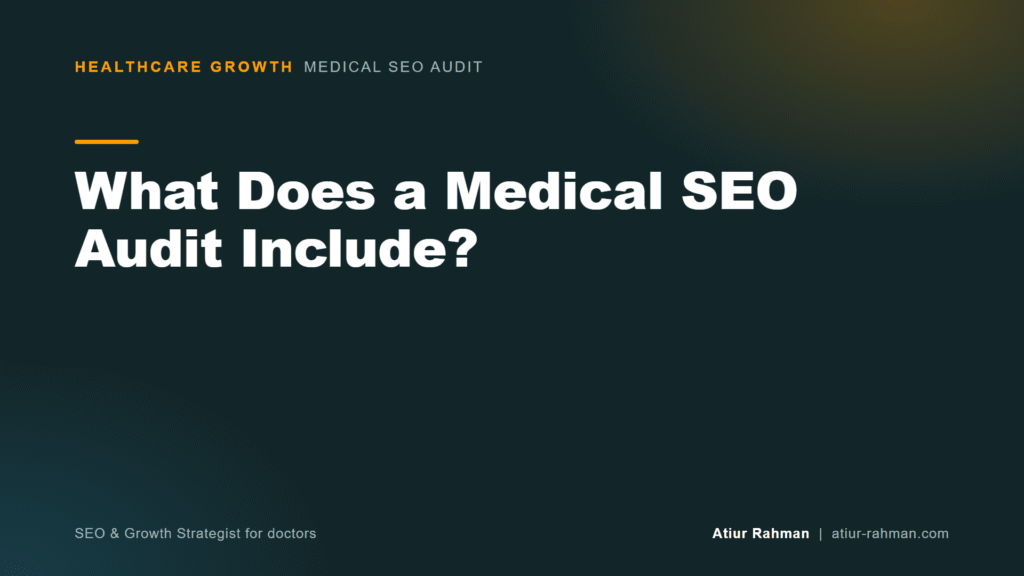 What Does a Medical SEO Audit Include?
